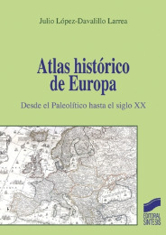 Atlas Histórico de Europa. Desde el Paleolítico hasta el siglo XX. Formato: Ebook