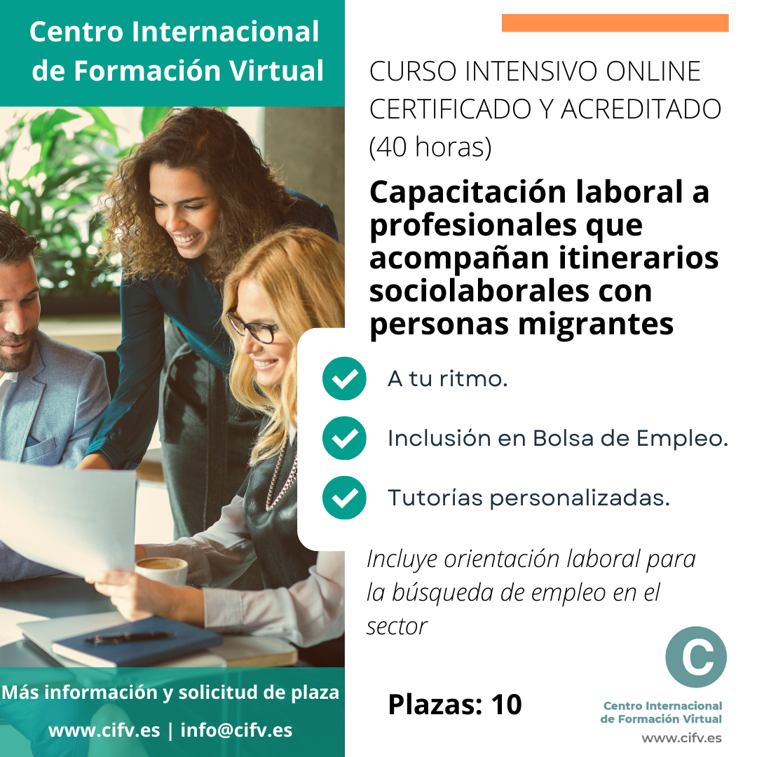 ¡Abierto plazo de preinscripción! Curso Intensivo Online: Capacitación laboral a profesionales que acompañan itinerarios sociolaborales con personas migrantes. Plazas: 10.