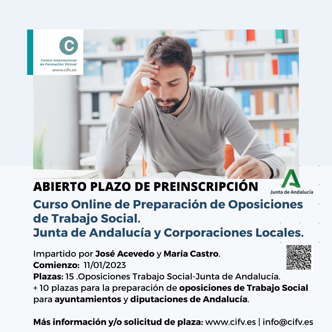 ¡Abierto plazo de preinscripción! III Edición Curso Online Preparación de Oposiciones de Trabajo Social. Junta de Andalucía y Corporaciones Locales (Ayuntamientos y Diputaciones de Andalucía). Plazas: 10.