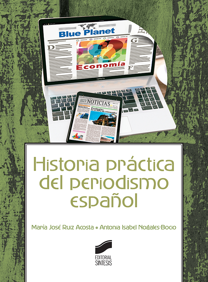 Historia práctica del periodismo español. Formato: Ebook