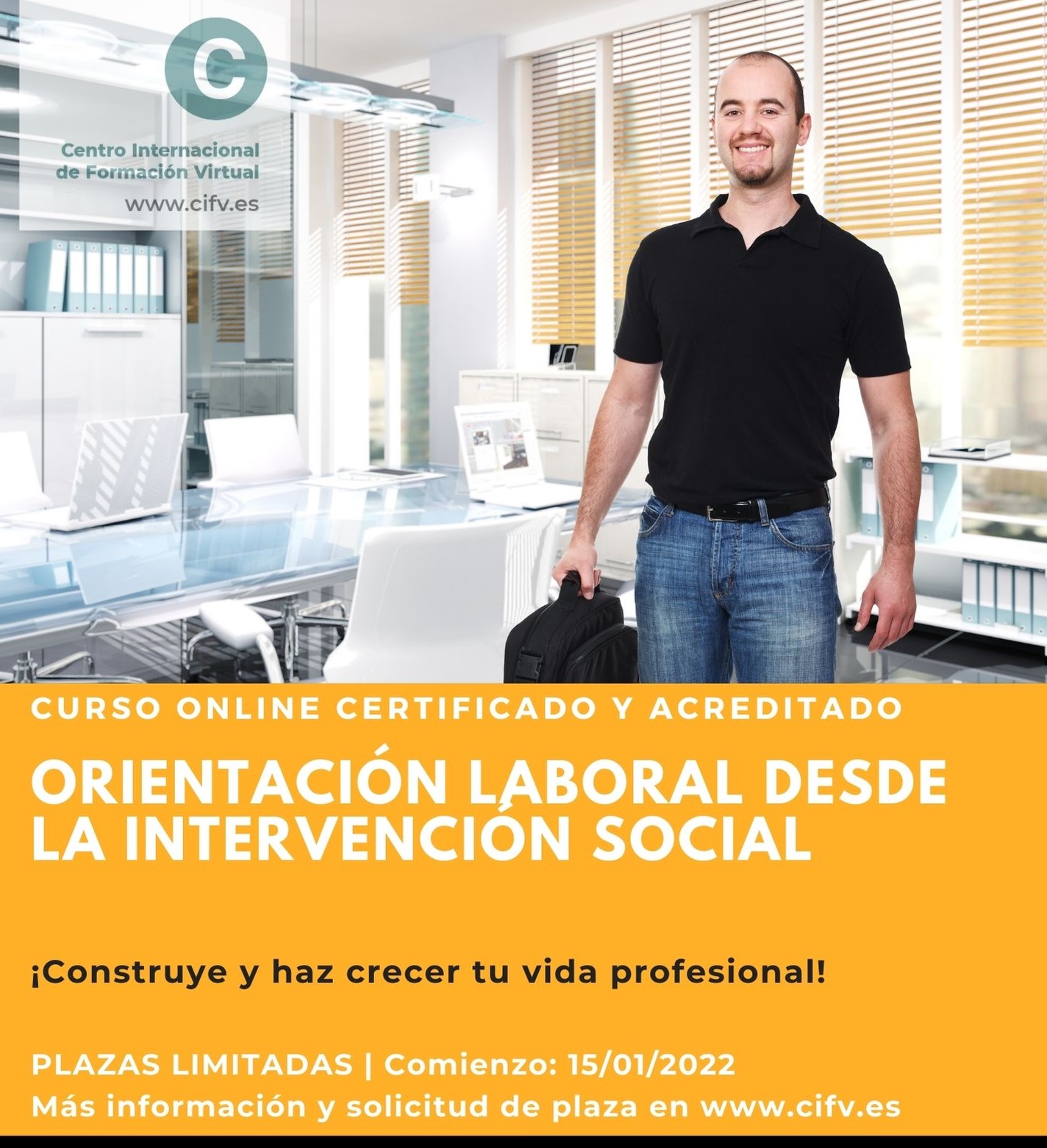 Curso Online Especializado, Certificado y Acreditado: Orientación Laboral desde la Intervención Social. Comienzo: 15/01/2022. Plazas limitadas.