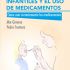 Enfermedades infantiles y el uso de medicamentos. Formato: Ebook.