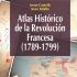Atlas Histórico de la Revolución Francesa (1789-1799). Formato: Ebook