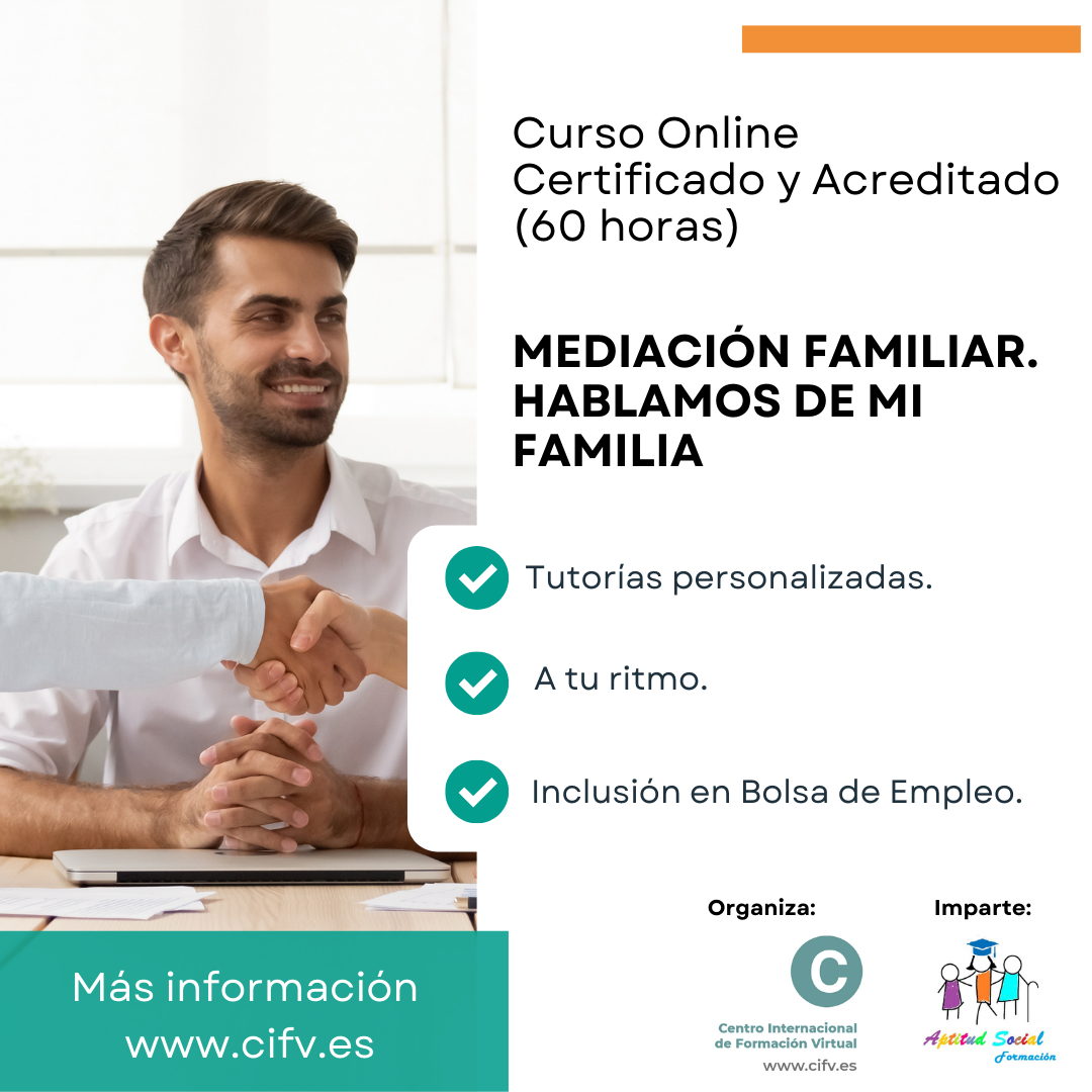 ¡Abierta preinscripción!  Curso Online: MEDIACIÓN FAMILIAR. HABLAMOS DE MI FAMILIA. Plazas: 15.