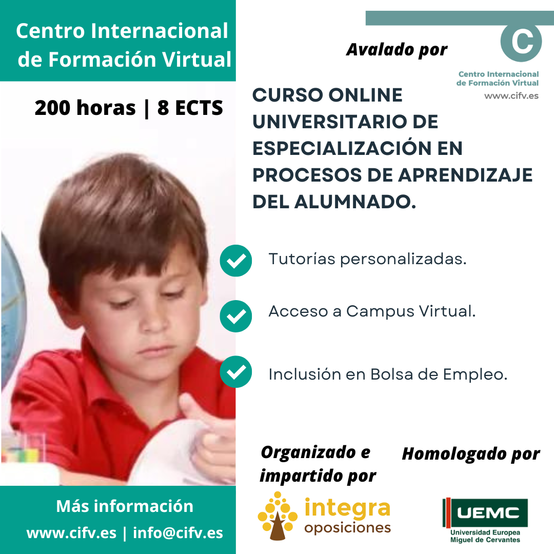 CURSO ONLINE UNIVERSITARIO DE ESPECIALIZACION EN PROCESOS DE APRENDIZAJE DEL ALUMNADO