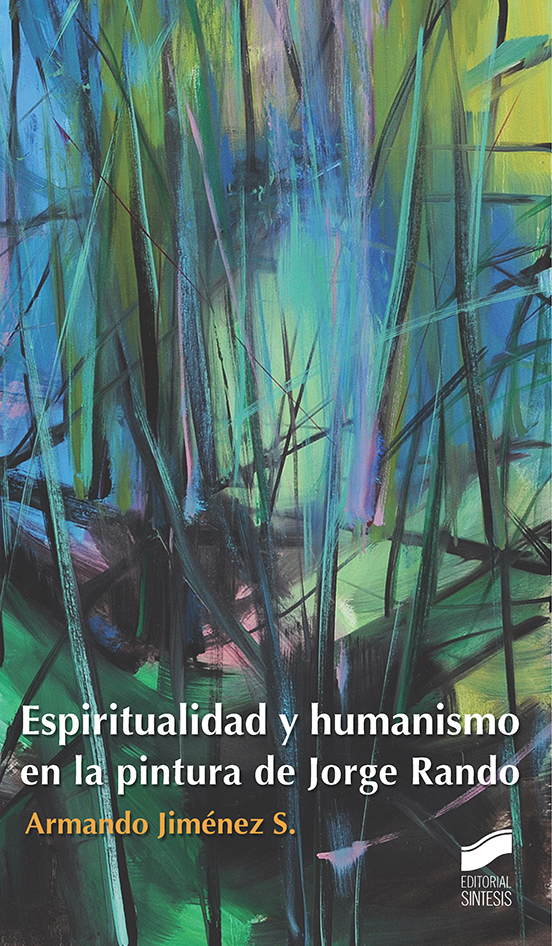 Espiritualidad y humanismo en la pintura de Jorge Rando. Formato: Ebook