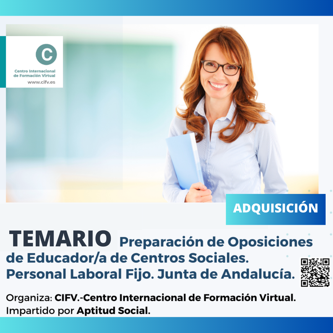 TEMARIO COMPLETO: Preparación Oposiciones de Educadores/as de Centros Sociales. Andalucía.
