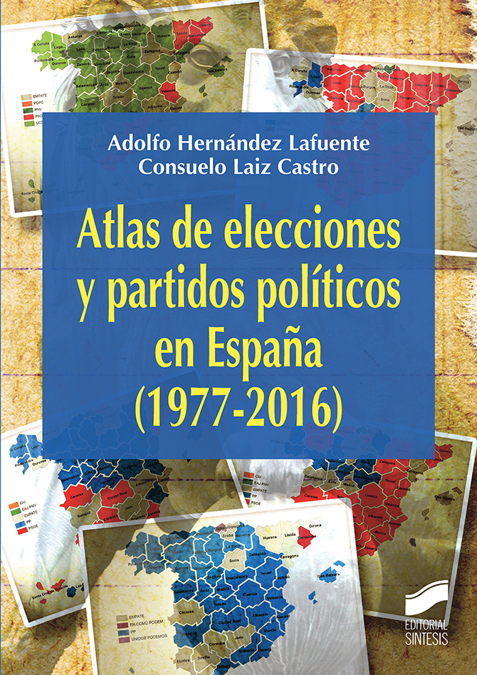 Atlas de elecciones y partidos políticos en España (1977-2016). Formato: Ebook