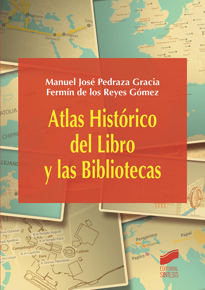 Atlas Histórico del Libro y las Bibliotecas. Formato: Ebook