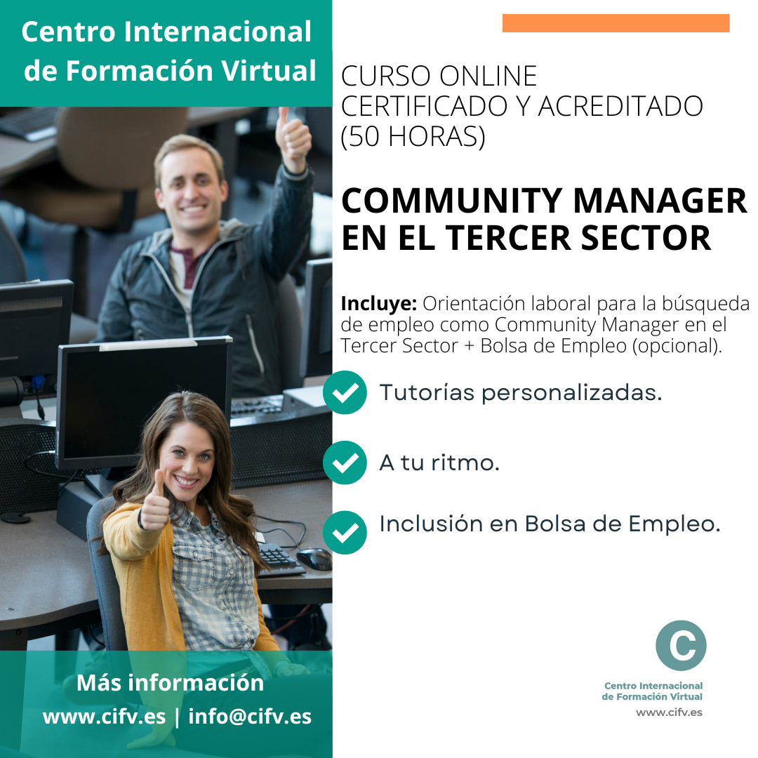 ¡Abierta preinscripción! Curso Online Especializado, Certificado y Acreditado: Community Manager en el Tercer Sector. Plazas: 10