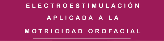 curso online electroestimulacion motricidad orofacial