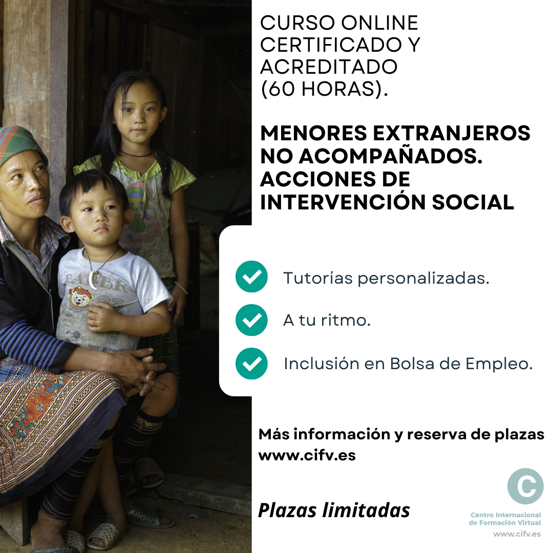 ¡Abierta preinscripción!  Curso Online: MENORES EXTRANJEROS NO ACOMPAÑADOS.ACCIONES DE INTERVENCIÓN SOCIAL. Plazas: 15.