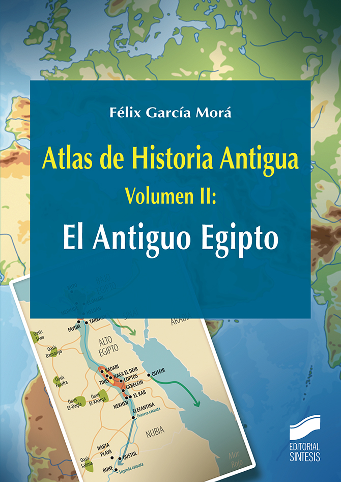 Atlas de Historia Antigua. Volumen 2: El Antiguo Egipto. Formato: Ebook