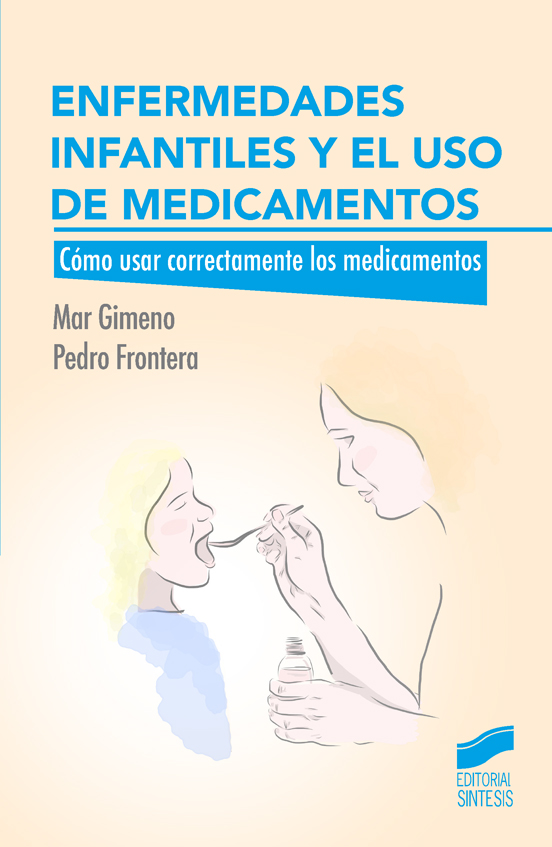 Enfermedades infantiles y el uso de medicamentos. Formato: Ebook.