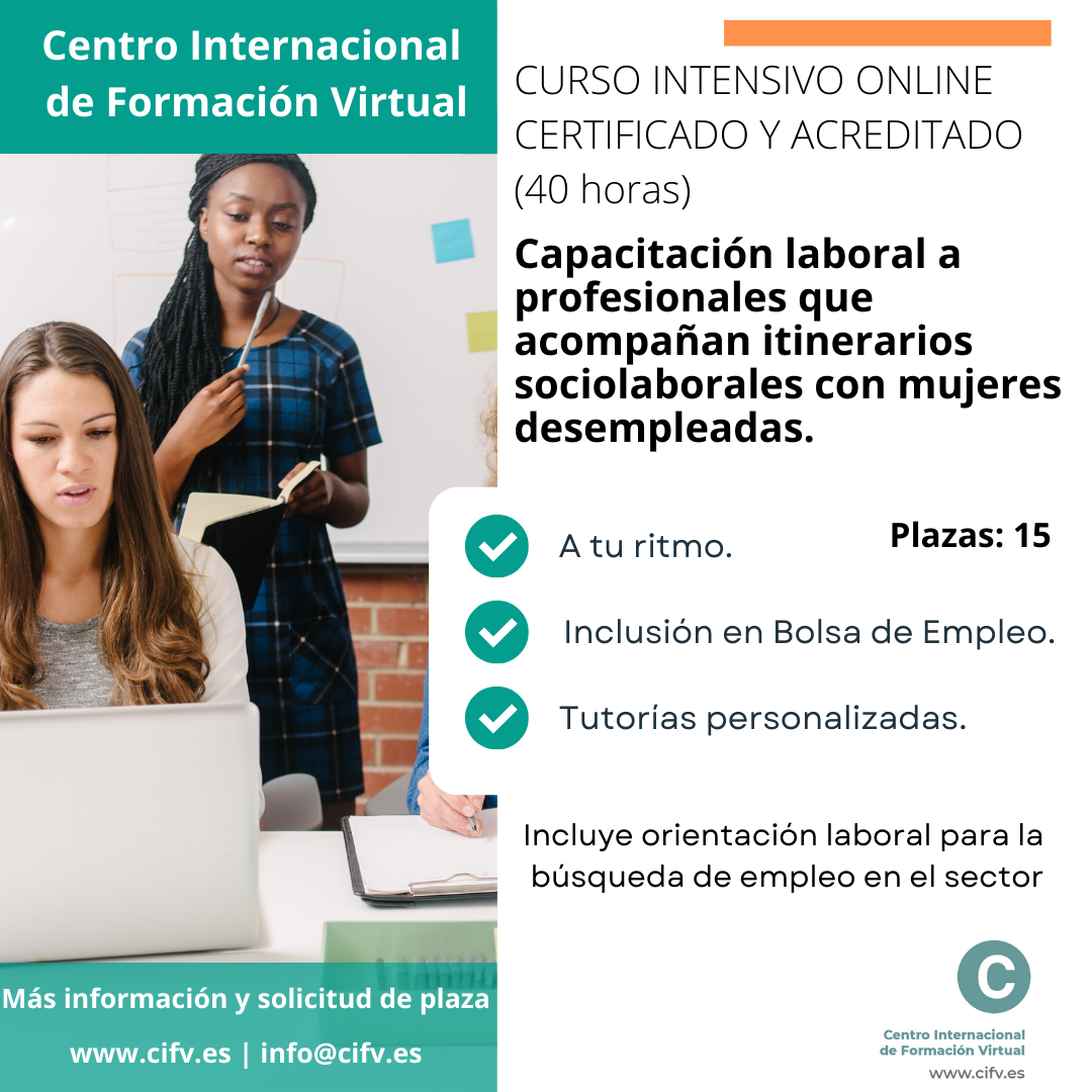 ¡Abierta preinscripción! Curso Intensivo Online: Capacitación laboral a profesionales que acompañan itinerarios sociolaborales con mujeres desempleadas. Plazas: 15.