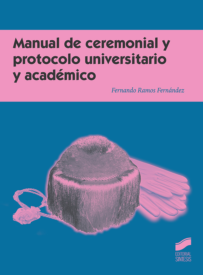 manual ceremonial protocolo academico universitario