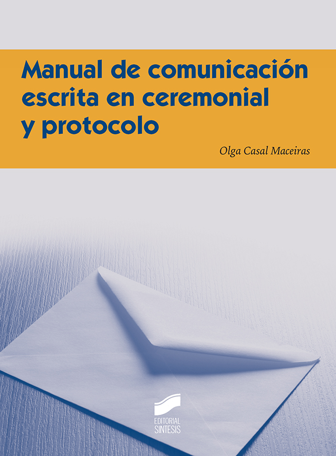 manual de comunicacion escrita ceremonial protocolo