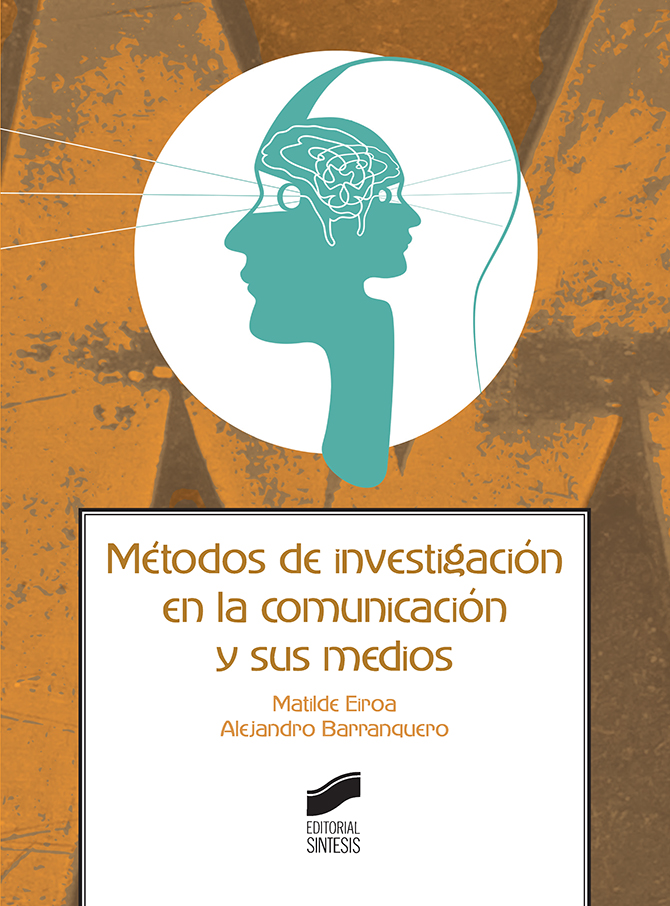 Métodos de investigación en la comunicación y sus medios. Formato: Ebook