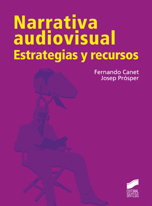 narrativa audiovisual estrategias y recursos