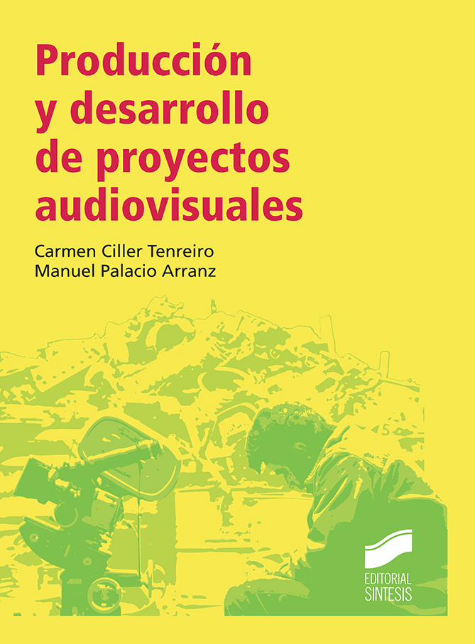 produccion y desarrollo de proyectos audiovisuales