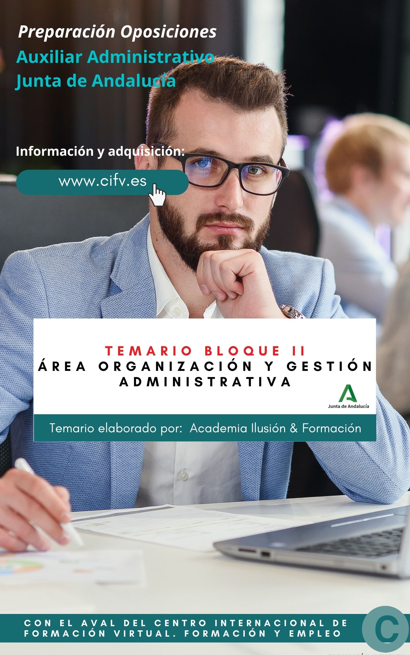 Temario Bloque 2º Área Organización y Gestión Administrativa. Auxiliar Administrativo de la Junta de Andalucía.