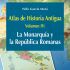 Atlas de Historia Antigua. Volumen 4: La Monarquía y la República Romanas. Formato: Ebook