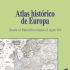 Atlas Histórico de Europa. Desde el Paleolítico hasta el siglo XX. Formato: Ebook