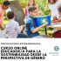¡Abierta preinscripción!. Convocatoria extraordinaria: Curso Online Especializado, Certificado y Acreditado: Educador/a para la Sostenibilidad desde la Perspectiva de Género. Plazas: 10.