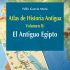 Atlas de Historia Antigua. Volumen 2: El Antiguo Egipto. Formato: Ebook
