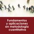 Fundamentos y aplicaciones en metodología cuantitativa. Formato: Ebook