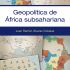 Geopolítica de África subsahariana. Formato: Ebook