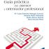 Guía práctica del asesor y orientador profesional. Formato: Ebook