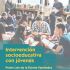 Intervención socioeducativa con jóvenes. Formato: Ebook