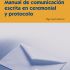 Manual de comunicación escrita en ceremonial y protocolo. Formato: Ebook