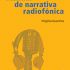 Manual de narrativa radiofónica. Formato: Ebook