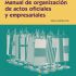 Manual de organización de actos oficiales y empresariales. Formato: Ebook