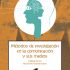 Métodos de investigación en la comunicación y sus medios. Formato: Ebook