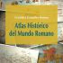 Atlas Histórico del Mundo Romano. Formato: Ebook