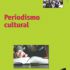 Periodismo cultural. Formato: Ebook
